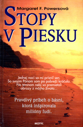 Stopy v piesku : príbeh o básni, ktorá inšpirovala milióny ľudí (Margaret Fishback Powers, 1997)