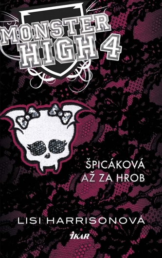 Monster High 4 - Špicáková až za hrob Monster High 4 - Špicáková až za hrob