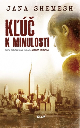 Kľúč k minulosti (Jana Shemesh, 2014)