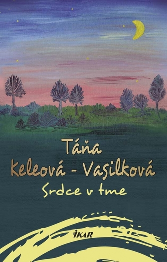 Srdce v tme, 2. vydanie Srdce v tme, 2. vydanie