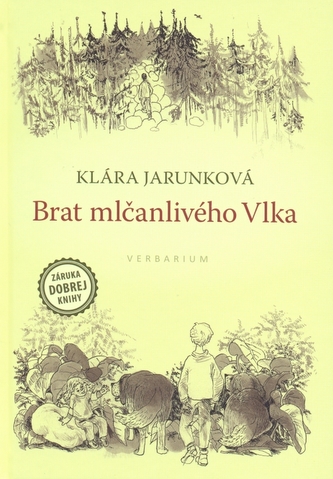 Brat mlčanlivého vlka Brat mlčanlivého vlka