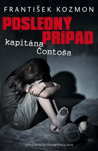 Posledný prípad kapitána Čontoša Posledný prípad kapitána Čontoša