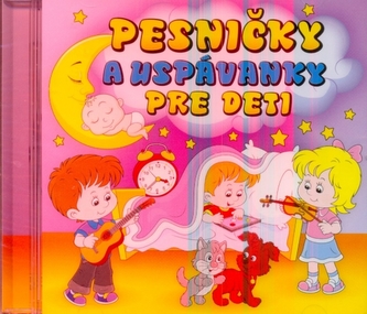Pesničky a uspávanky pre deti CD