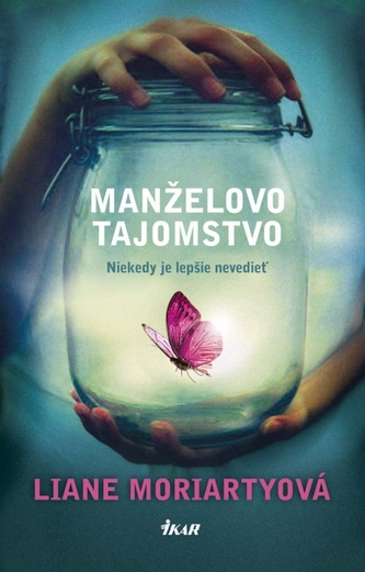 Manželovo tajomstvo (Liane Moriarty, )
