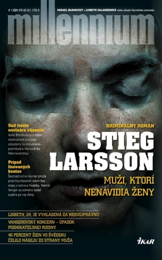 Millennium : Muži, ktorí nenávidia ženy - [1] (Stieg Larsson, 2008)
