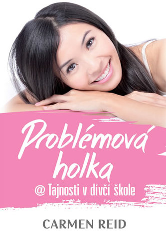 Problémová holka @ Tajnosti v dívčí škole