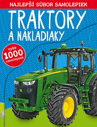 Traktory a nákladiaky Najlepší súbor samolepiek Traktory a nákladiaky Najlepší súbor samolepiek