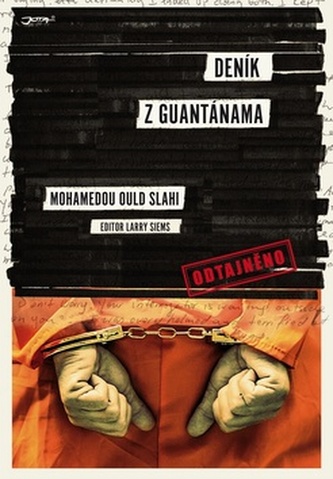 Deník z Guantánama (Mohamedou Ould Slahi, 2015)