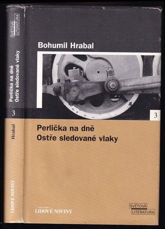 Perlička na dně / Ostře sledované vlaky - LN