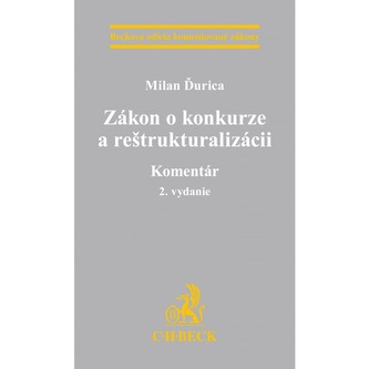 Zákon o konkurze a reštrukturalizácii. Komentár. 2. vydanie