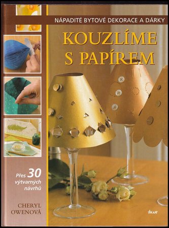 Kouzlíme s papírem