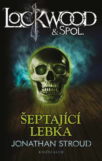 Lockwood & Co. 2: Šeptající lebka