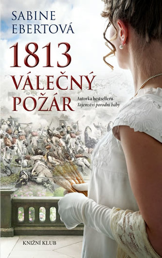 1813 – Válečný požár