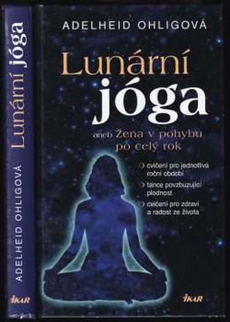 Lunární jóga - aneb Žena v pohybu po celý rok