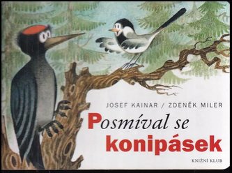 Posmíval se konipásek