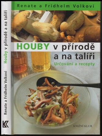 Houby v přírodě a na talíři