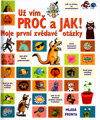 Už vím proč a jak! Už vím proč a jak!