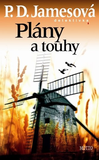 Plány a touhy (P. D James, 2007)
