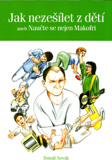 Jak nezešílet z dětí