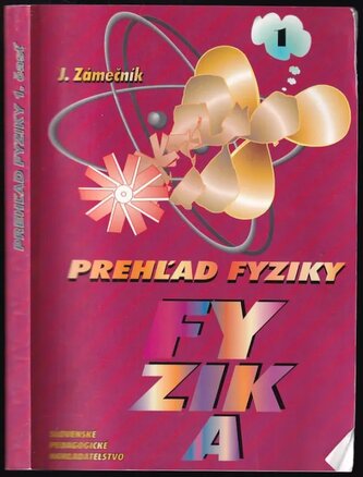 Prehľad fyziky - 1. časť