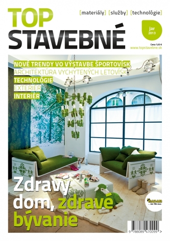Top stavebné materiály, služby, technológie jar 2013 Top stavebné materiály, služby, technológie jar 2013