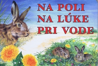 Na poli, na lúke, pri vode