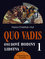 Quo Vadis/Osudové hodiny lidstva 1