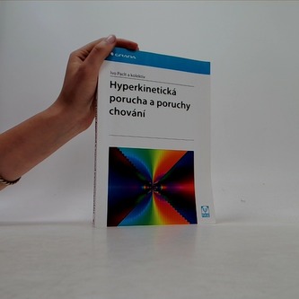 Hyperkinetická porucha a poruchy chování