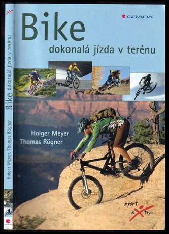 Bike - dokonalá jízda v terénu