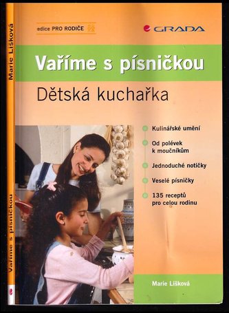 Vaříme s písničkou - Dětská kuchařka