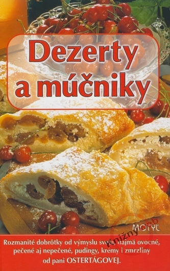 Dezerty a múčniky Dezerty a múčniky