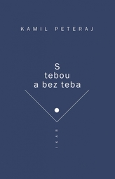 S tebou a bez teba
