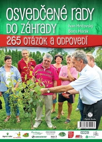 Osvedčené rady do záhrady : 265 otázok a odpovedí (Ivan Hričovský, 2015)