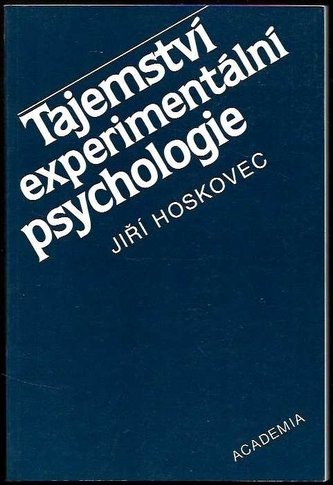 Tajemství experimentální psychologie