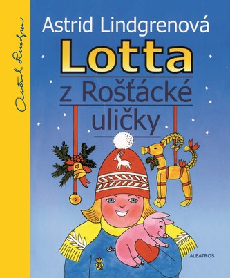 Lotta z Rošťácké uličky (Astrid Lindgren, 2015)