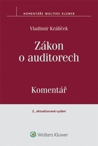 Zákon o auditorech. Komentář. 2. aktualizované vydání