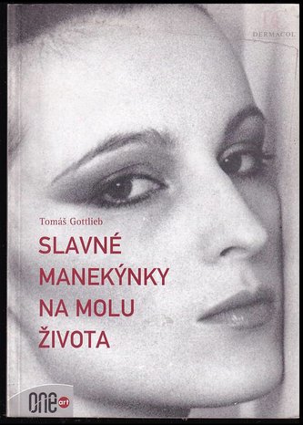 Slavné manakýnky na molu života