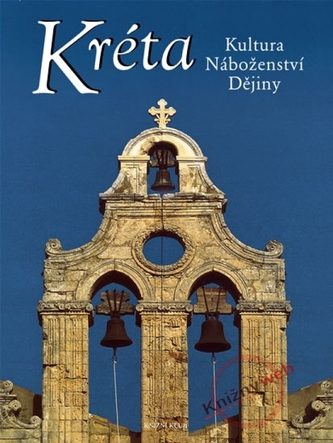 Kréta : kultura, náboženství, dějiny (Barbara Metzmacher, 2002)