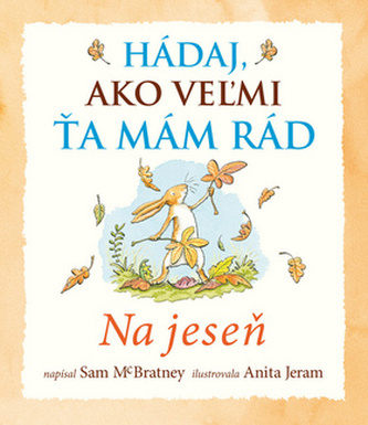 Hádaj, ako veľmi ťa mám rád – Na jeseň