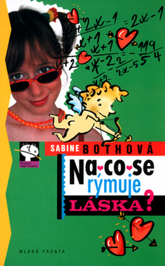 Na co se rýmuje láska?