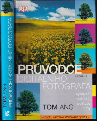 Průvodce digitálního fotografa - 2. vyd.