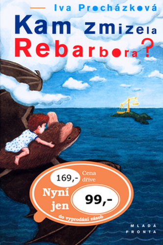 Kam zmizela Rebarbora? (Iva Procházková, 2004)