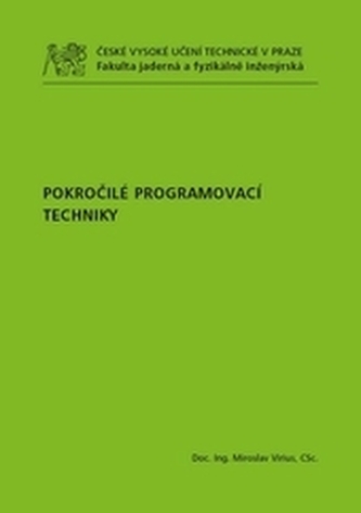 Pokročilé programovací techniky Pokročilé programovací techniky