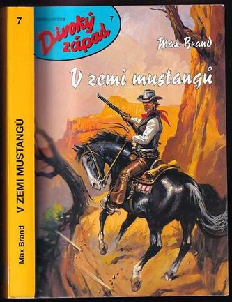 V zemi mustangů-Divoký západ