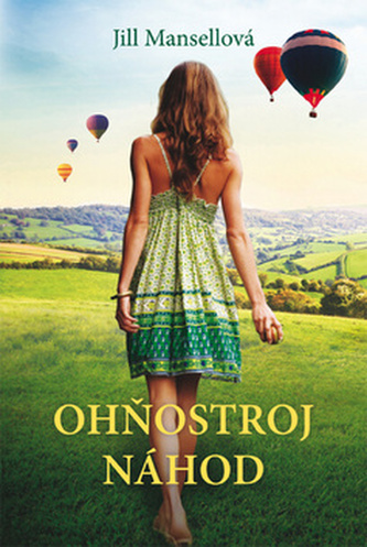 Ohňostroj náhod (Jill Mansell, 2015)