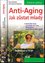 Anti-Aging - Jak zůstat mladý