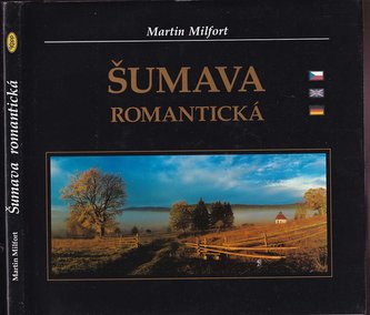 Šumava romantická