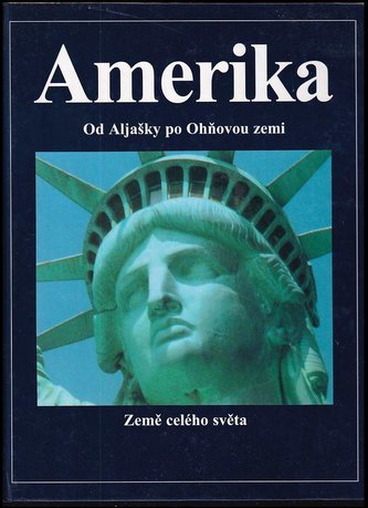 Amerika-Od Aljašky po Ohňo. vr