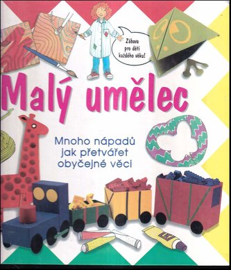 Malý umělec -mnoho nápadů