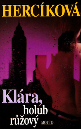 Klára, holub růžový